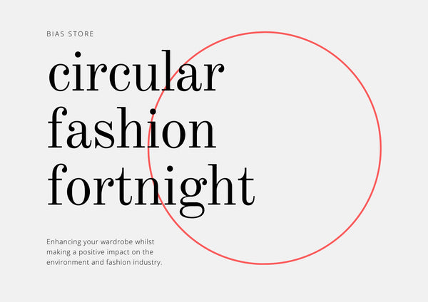Discover Sustainable Style at Bias Store's Circular Fashion Fortnight